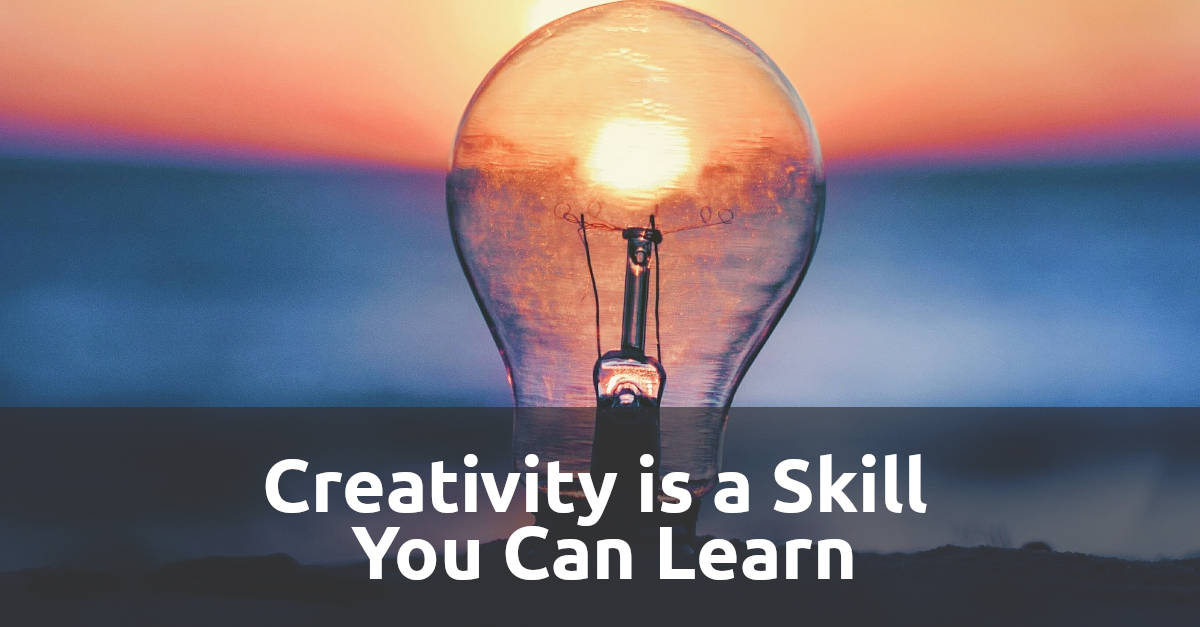 creativity-is-a-skill-you-can-learn